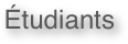 Étudiants