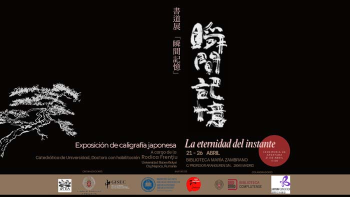 Expoziție de caligrafie japoneză la Universitatea Complutense (Madrid): Rodica Frențiu, „La eternidad del instante”