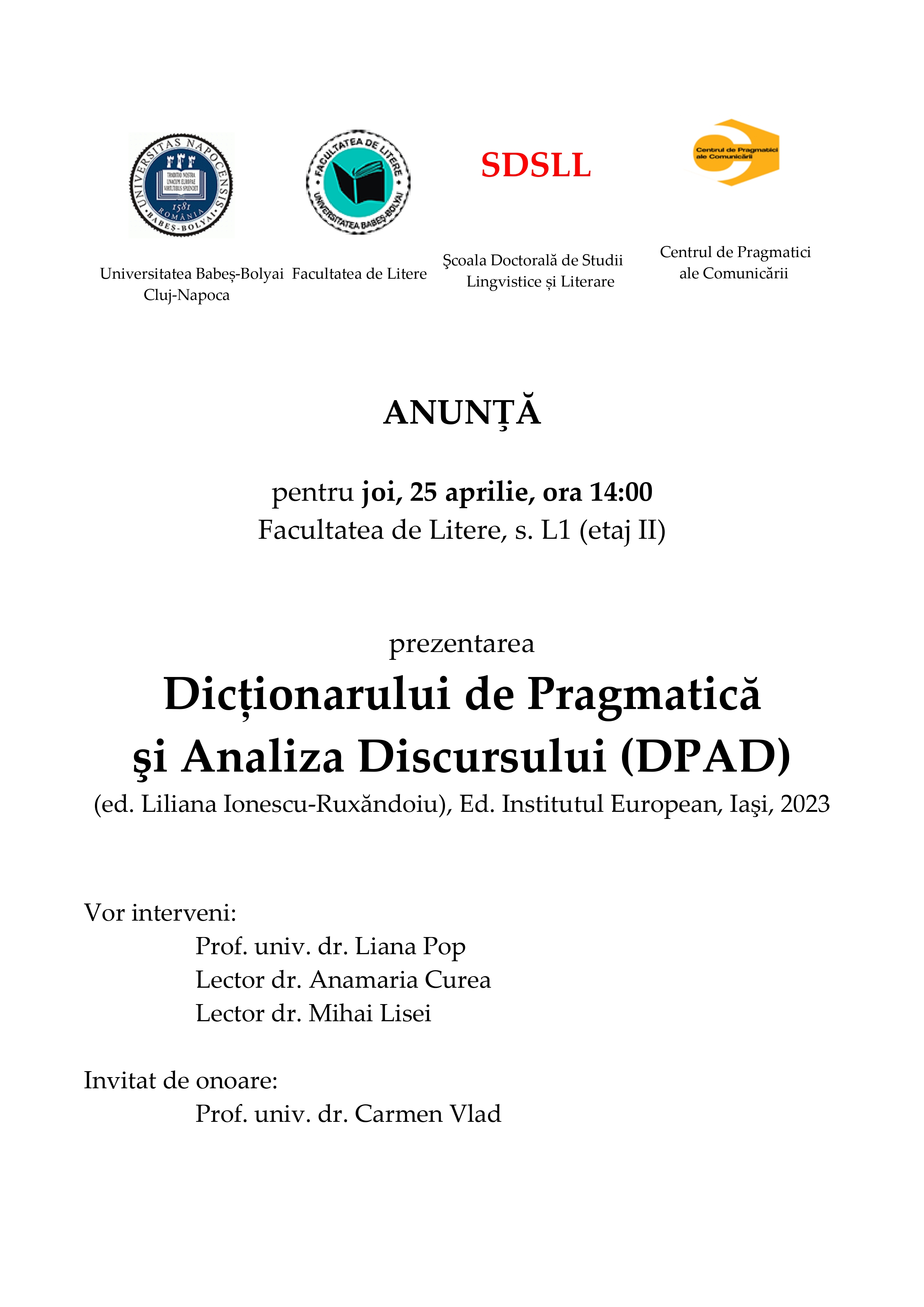 Prezentarea Dicționarului de Pragmatică şi Analiza Discursului (DPAD), 25 aprilie 2024, sala L1, ora 14:00